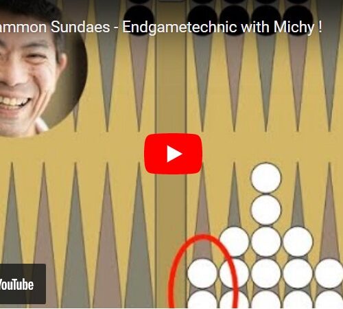 Backgammon Sundaes: Endgametechnic With Michy